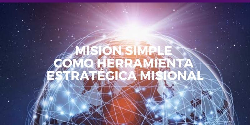 Mision simple como herramienta estratégica misional.