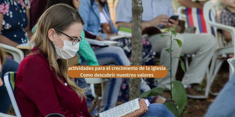 actividades para el crecimiento de la iglesia Como descubrir nuestros valores 54