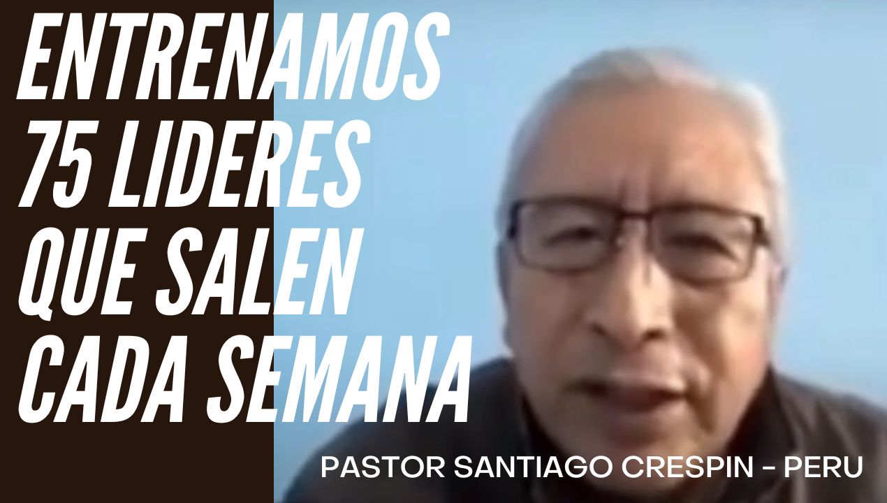 Testimonio plan creccer para iglesias Pastor Santiago crespin de Peru